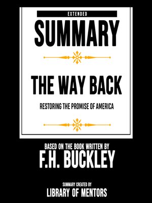 cover image of Extended Summary of the Way Back--Restoring the Promise of America